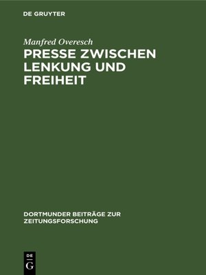 cover image of Presse zwischen Lenkung und Freiheit